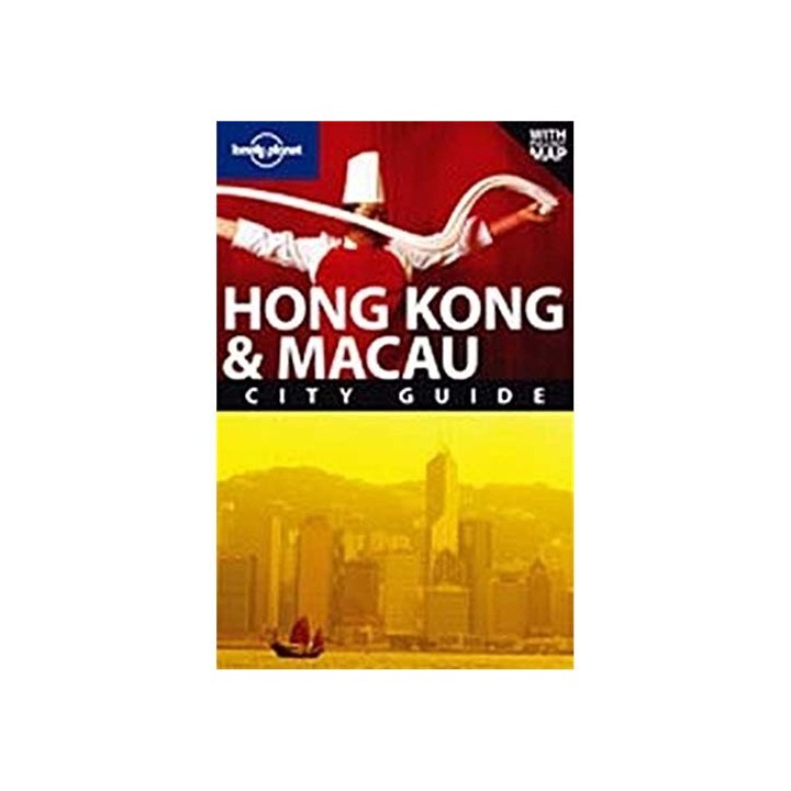Hong Kong and Macau (Lonely Planet City Guides)